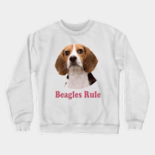 Beagles Rule Crewneck Sweatshirt